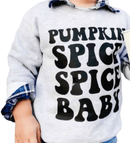 Pumpkin Spice Spice Baby Toddler Sweatshirt